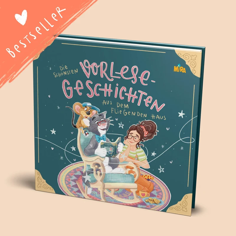 Die schönsten Geschichten von Mira und das fliegende Haus. Sammelband